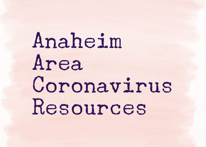 Anaheim Coronavirus Resource