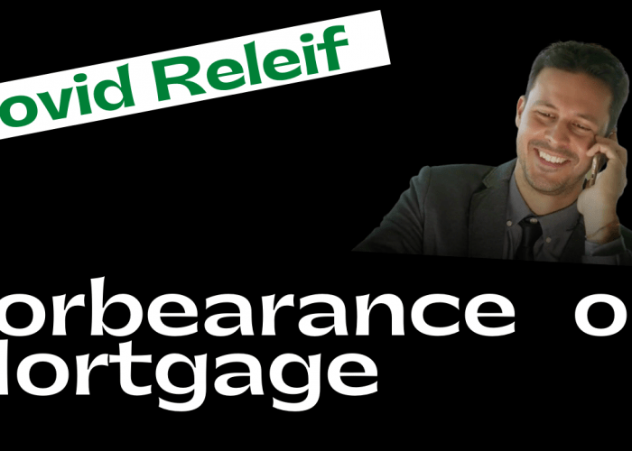 Forbearance relief on mortgage